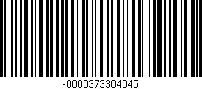 Código de barras (EAN, GTIN, SKU, ISBN): '-0000373304045'