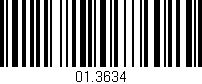 Código de barras (EAN, GTIN, SKU, ISBN): '01.3634'