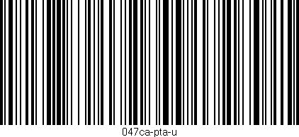 Código de barras (EAN, GTIN, SKU, ISBN): '047ca-pta-u'