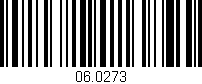 Código de barras (EAN, GTIN, SKU, ISBN): '06.0273'