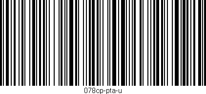 Código de barras (EAN, GTIN, SKU, ISBN): '078cp-pta-u'