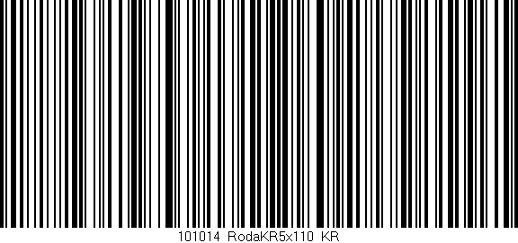 Código de barras (EAN, GTIN, SKU, ISBN): '101014_RodaKR5x110_KR'