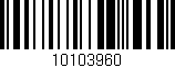 Código de barras (EAN, GTIN, SKU, ISBN): '10103960'