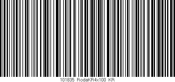 Código de barras (EAN, GTIN, SKU, ISBN): '101835_RodaKR4x100_KR'