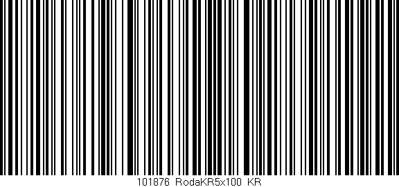 Código de barras (EAN, GTIN, SKU, ISBN): '101876_RodaKR5x100_KR'