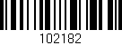 Código de barras (EAN, GTIN, SKU, ISBN): '102182'