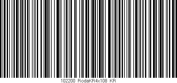 Código de barras (EAN, GTIN, SKU, ISBN): '102200_RodaKR4x108_KR'