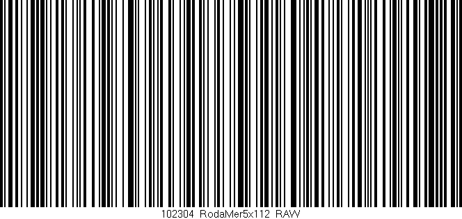 Código de barras (EAN, GTIN, SKU, ISBN): '102304_RodaMer5x112_RAW'