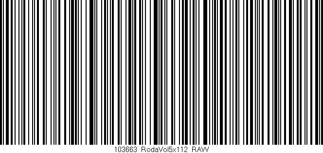 Código de barras (EAN, GTIN, SKU, ISBN): '103663_RodaVol5x112_RAW'