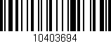 Código de barras (EAN, GTIN, SKU, ISBN): '10403694'