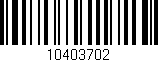 Código de barras (EAN, GTIN, SKU, ISBN): '10403702'