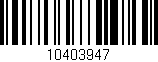 Código de barras (EAN, GTIN, SKU, ISBN): '10403947'
