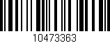 Código de barras (EAN, GTIN, SKU, ISBN): '10473363'