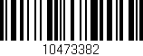 Código de barras (EAN, GTIN, SKU, ISBN): '10473382'