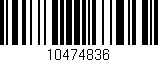 Código de barras (EAN, GTIN, SKU, ISBN): '10474836'