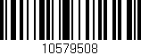 Código de barras (EAN, GTIN, SKU, ISBN): '10579508'