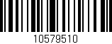 Código de barras (EAN, GTIN, SKU, ISBN): '10579510'