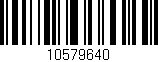 Código de barras (EAN, GTIN, SKU, ISBN): '10579640'