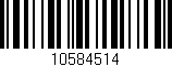 Código de barras (EAN, GTIN, SKU, ISBN): '10584514'