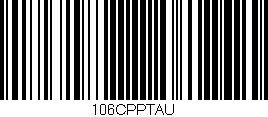 Código de barras (EAN, GTIN, SKU, ISBN): '106CPPTAU'