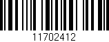 Código de barras (EAN, GTIN, SKU, ISBN): '11702412'