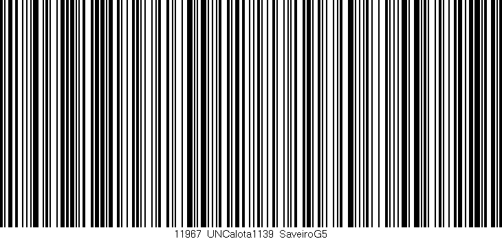 Código de barras (EAN, GTIN, SKU, ISBN): '11967_UNCalota1139_SaveiroG5'