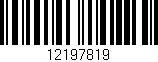 Código de barras (EAN, GTIN, SKU, ISBN): '12197819'