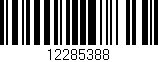 Código de barras (EAN, GTIN, SKU, ISBN): '12285388'