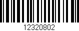 Código de barras (EAN, GTIN, SKU, ISBN): '12320802'