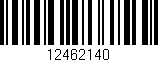 Código de barras (EAN, GTIN, SKU, ISBN): '12462140'