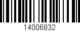 Código de barras (EAN, GTIN, SKU, ISBN): '14006832'