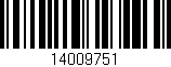 Código de barras (EAN, GTIN, SKU, ISBN): '14009751'
