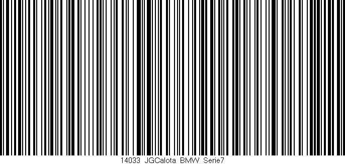 Código de barras (EAN, GTIN, SKU, ISBN): '14033_JGCalota_BMW_Serie7'