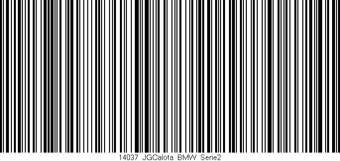 Código de barras (EAN, GTIN, SKU, ISBN): '14037_JGCalota_BMW_Serie2'