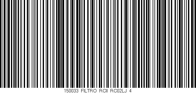 Código de barras (EAN, GTIN, SKU, ISBN): '150033_FILTRO_RCII_RC02LJ_4'