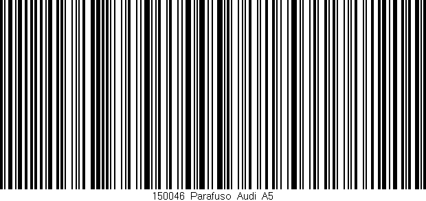Código de barras (EAN, GTIN, SKU, ISBN): '150046_Parafuso_Audi_A5'