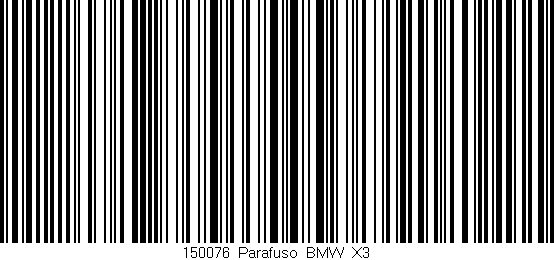 Código de barras (EAN, GTIN, SKU, ISBN): '150076_Parafuso_BMW_X3'