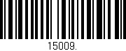 Código de barras (EAN, GTIN, SKU, ISBN): '15009.'