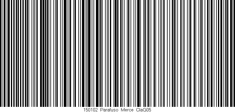 Código de barras (EAN, GTIN, SKU, ISBN): '150102_Parafuso_Merce_ClaG05'