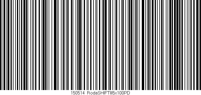 Código de barras (EAN, GTIN, SKU, ISBN): '150514_RodaSHIFTIII5x100PD'
