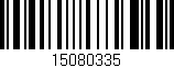 Código de barras (EAN, GTIN, SKU, ISBN): '15080335'