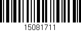 Código de barras (EAN, GTIN, SKU, ISBN): '15081711'