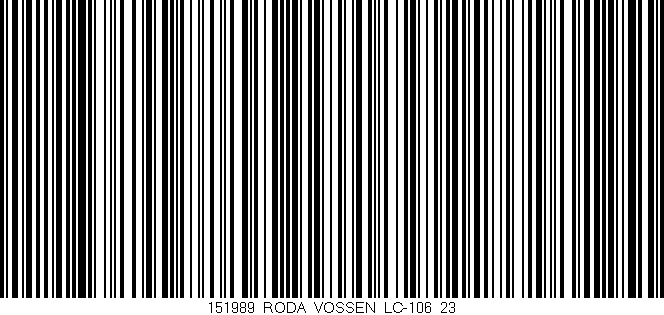 Código de barras (EAN, GTIN, SKU, ISBN): '151989_RODA_VOSSEN_LC-106_23'
