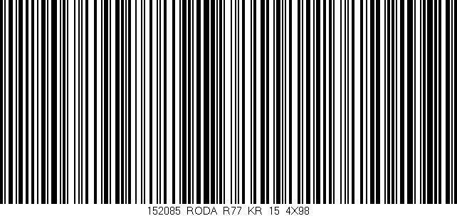 Código de barras (EAN, GTIN, SKU, ISBN): '152085_RODA_R77_KR_15_4X98'