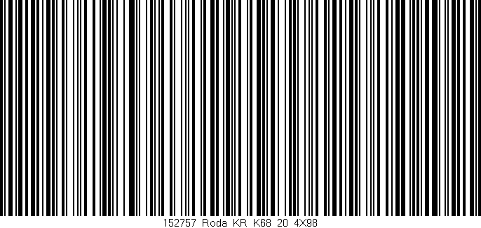 Código de barras (EAN, GTIN, SKU, ISBN): '152757_Roda_KR_K68_20_4X98'