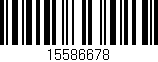 Código de barras (EAN, GTIN, SKU, ISBN): '15586678'