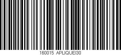 Código de barras (EAN, GTIN, SKU, ISBN): '160015_APLIQUEI30'