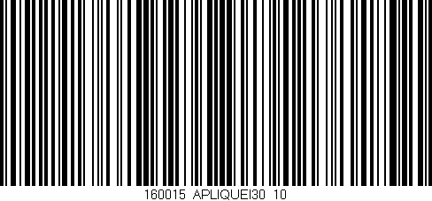 Código de barras (EAN, GTIN, SKU, ISBN): '160015_APLIQUEI30_10'