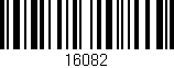 Código de barras (EAN, GTIN, SKU, ISBN): '16082'