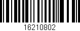 Código de barras (EAN, GTIN, SKU, ISBN): '16210802'